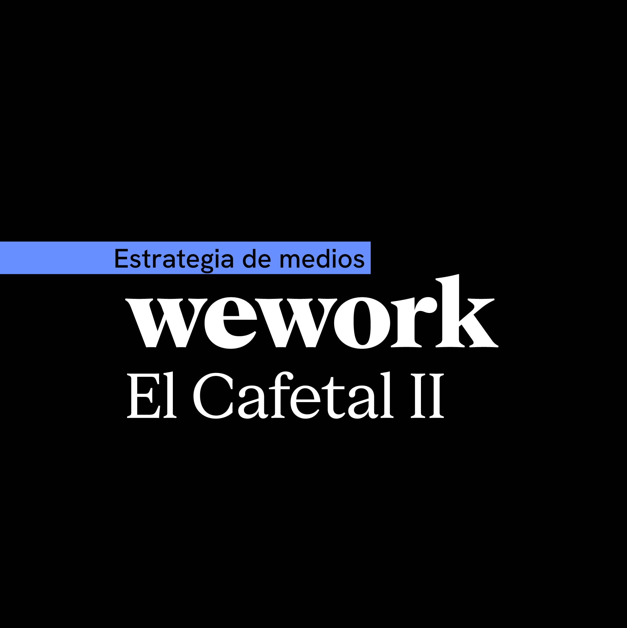 WeWork El Cafetal II